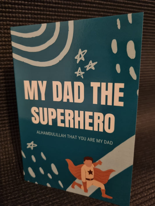 My Dad Superhero